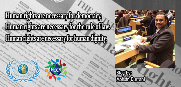 Human Rights are necessary for Democracy, Rule of Law & Human Dignity.
